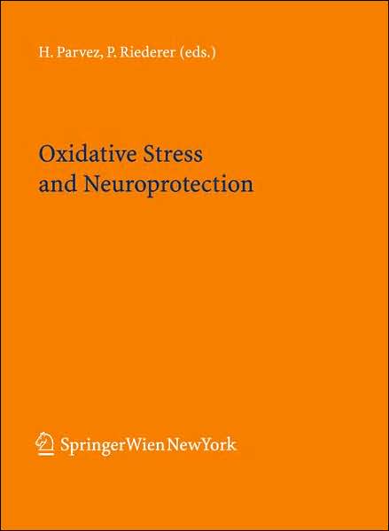 Cover for Oxidative Stress and Neuroprotection - Journal of Neural Transmission. Supplementa (Hardcover Book) [First edition] (2006)