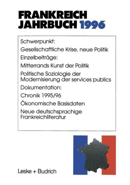 Cover for Lothar Albertin · Frankreich-Jahrbuch 1996: Politik, Wirtschaft, Gesellschaft, Geschichte, Kultur (Pocketbok) [Softcover reprint of the original 1st ed. 1997 edition] (2012)