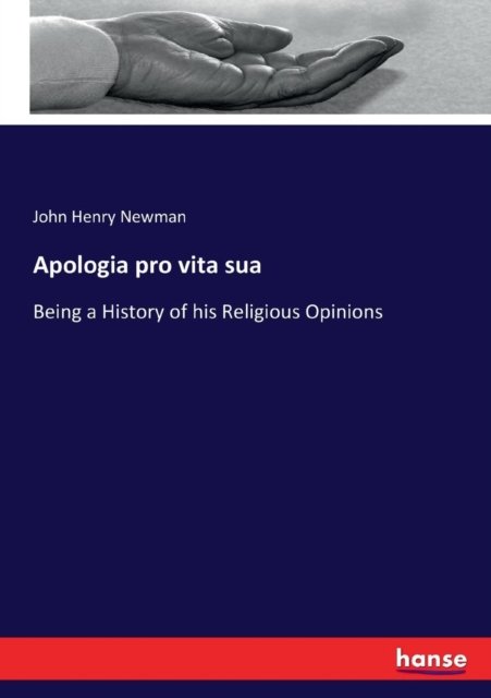 Cover for John Henry Newman · Apologia pro vita sua (Paperback Bog) (2017)