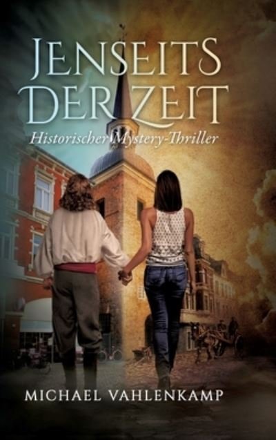 Cover for Vahlenkamp · Jenseits der Zeit - Historis (Book) (2020)