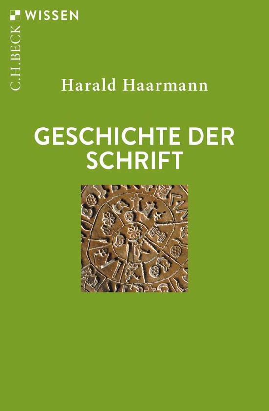 Cover for Harald Haarmann · Geschichte der Schrift (Paperback Book) (2021)