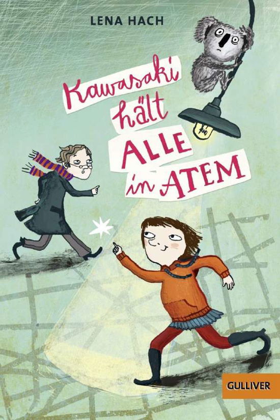 Cover for Lena Hach · Gulliver.01727 Hach.Kawasaki hält alle (Book)