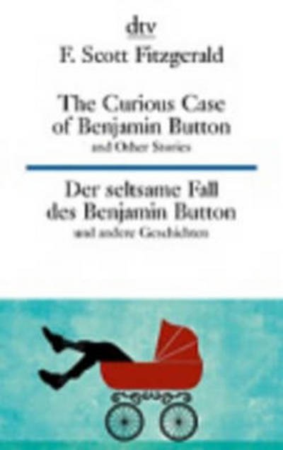 Cover for F Scott Fitzgerald · The curious case of Benjamin Button and other stories (Pocketbok) (2015)