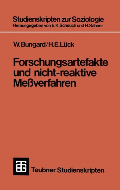 Cover for H E Luck · Forschungsartefakte Und Nicht-Reaktive Messverfahren - Teubner Studienskripten Zur Soziologie (Taschenbuch) [1974 edition] (1974)