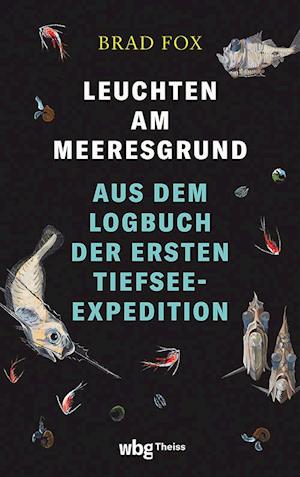 Cover for Brad Fox · Leuchten am Meeresgrund (Book) (2024)