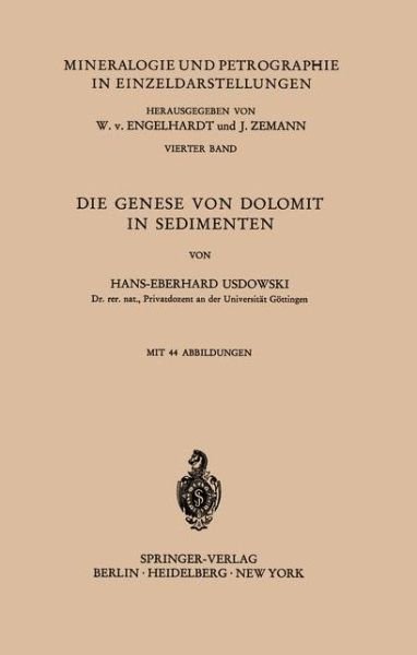 Cover for H.E. Usdowski · Die Genese von Dolomit in Sedimenten - Mineralogie und Petrographie in Einzeldarstellungen (Paperback Book) [German edition] (1967)
