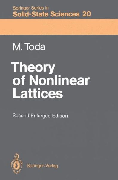 Cover for Morikazu Toda · Theory of Nonlinear Lattices - Springer Series in Solid-State Sciences (Paperback Book) [Softcover reprint of the original 2nd ed. 1989 edition] (1988)