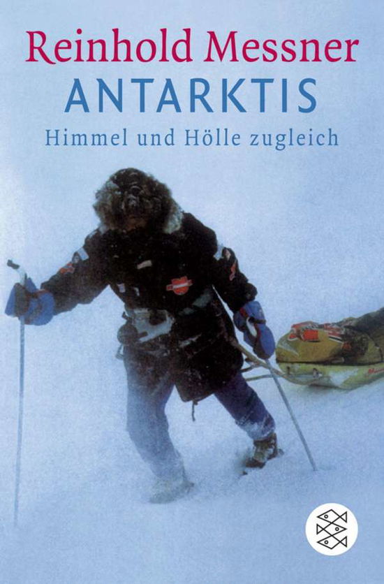 Fischer TB.15727 Messner.Antarktis - Reinhold Messner - Books -  - 9783596157273 - 