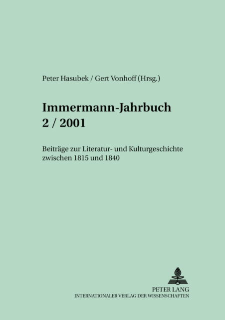 Cover for Immermann-Jahrbuch 2/2001: Beitraege Zur Literatur- Und Kulturgeschichte Zwischen 1815 Und 1840 - Immermann-Jahrbuch (Paperback Book) (2001)