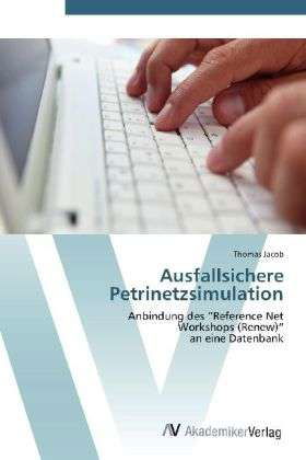 Cover for Jacob · Ausfallsichere Petrinetzsimulatio (Bog) (2012)