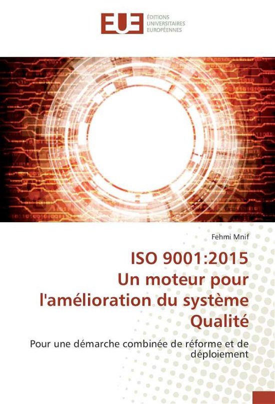 Cover for Mnif · ISO 9001:2015 Un moteur pour l'amé (Bok)