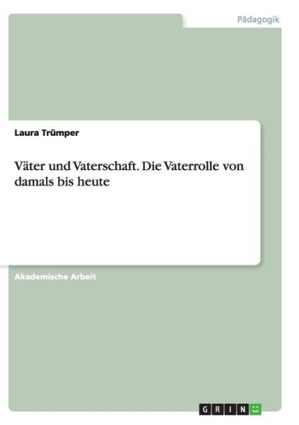 Cover for Trümper · Väter und Vaterschaft.Die Vater (Book) (2016)