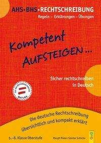 Cover for Pieler, Margit; Schicho, Günter · Kompetent Aufsteigen Rechtscreibung 5-8 (Bog)