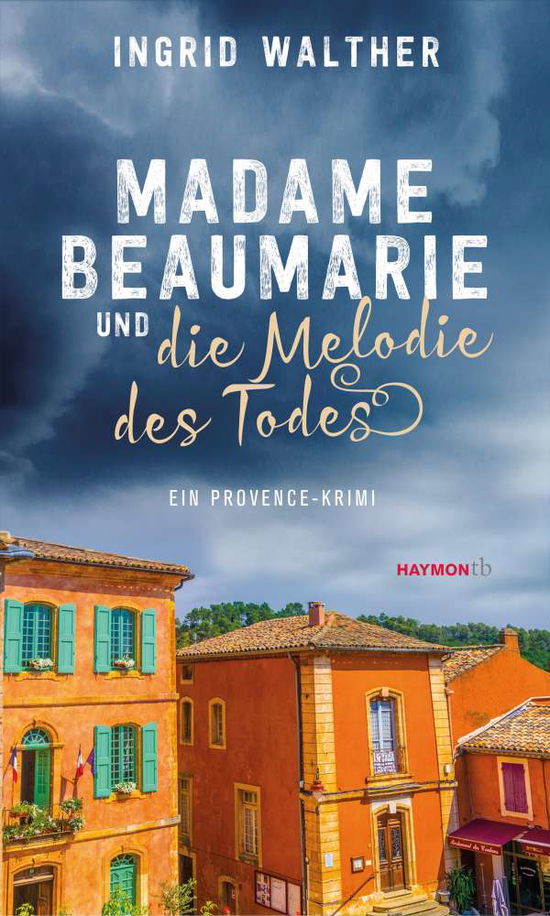 Madame Beaumarie und die Melodi - Walther - Books -  - 9783709979273 - 