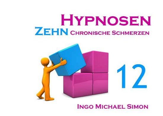 Zehn Hypnosen. Band 12 - Simon - Bøger -  - 9783732285273 - 
