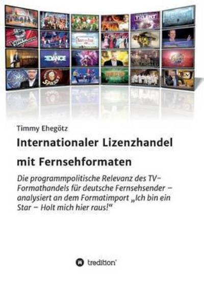Cover for Timmy Ehegotz · Internationaler Lizenzhandel Mit Fernsehformaten (Paperback Book) (2015)
