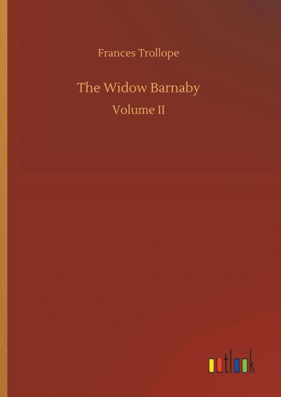 Cover for Frances Trollope · The Widow Barnaby (Hardcover bog) (2018)