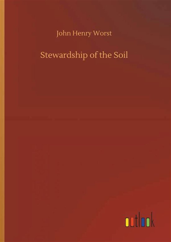 Cover for Worst · Stewardship of the Soil (Bog) (2018)