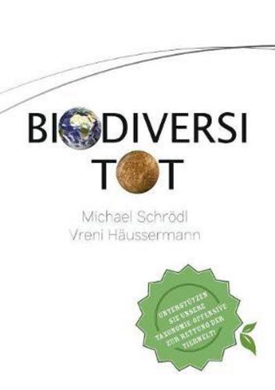 Cover for Häussermann · BiodiversiTOT - Die globale (Book) (2017)