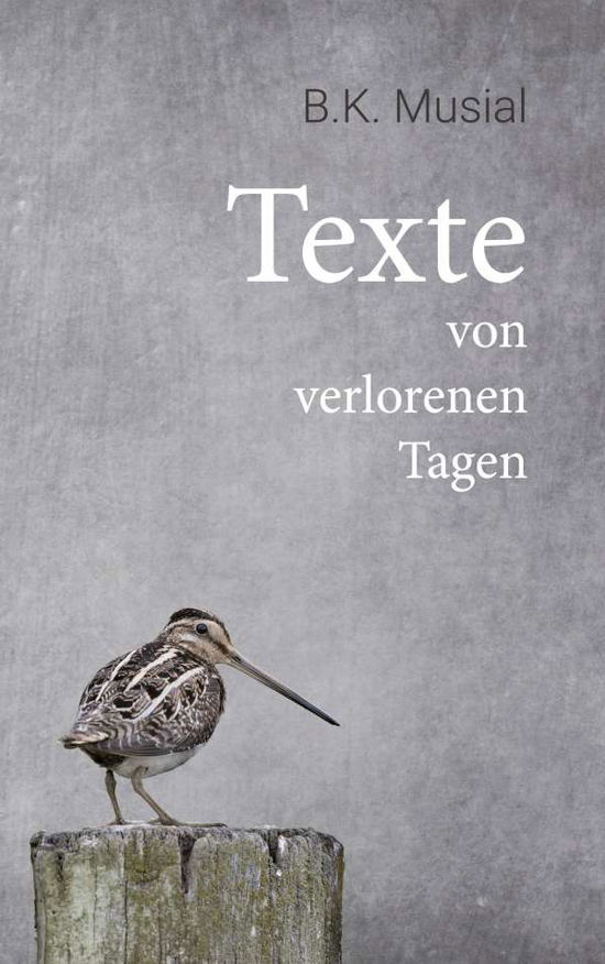 Cover for Musial · Texte von verlorenen Tagen (Book)