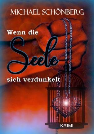 Cover for Schönberg · Wenn die Seele sich verdunkel (Bok)