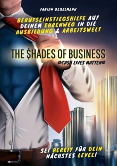 Cover for Fabian Oeßelmann · The Shades of Business (Paperback Book) (2021)