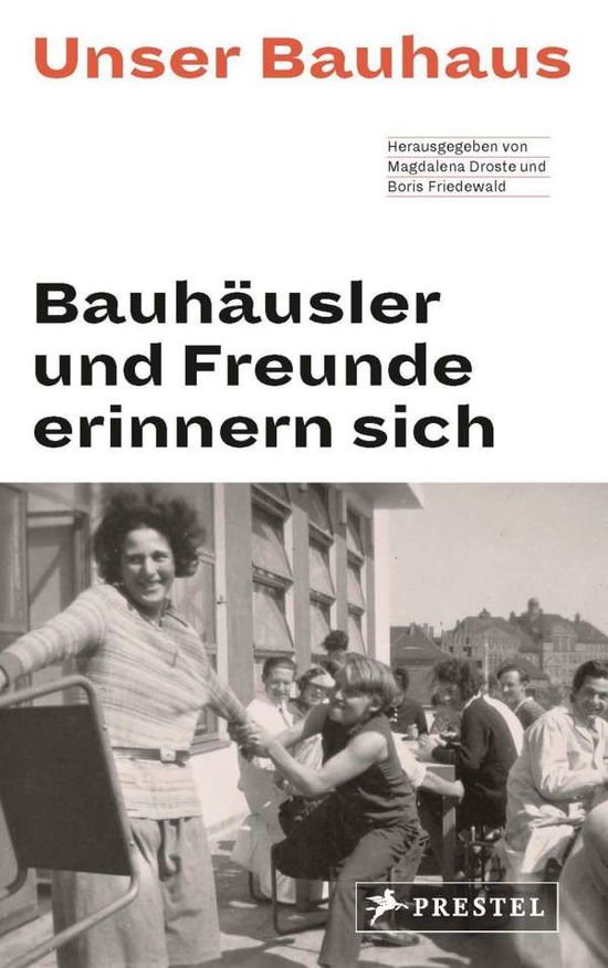 Cover for Droste · Unser Bauhaus - Bauhäusler und F (Book)