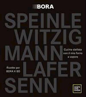 Cucina stellata col mio forno a vapore - Johann Lafer - Boeken - Gräfe und Unzer Autorenverlag ein Imprin - 9783833885273 - 4 juni 2022