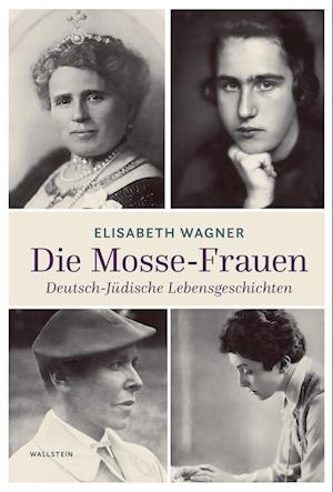 Elisabeth Wagner · Die Mosse-Frauen (Book) (2024)