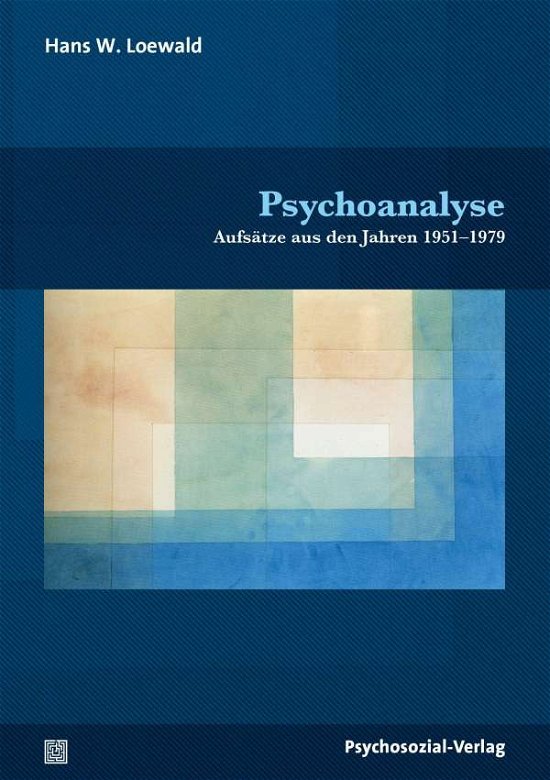 Cover for Hans W. Loewald · Psychoanalyse (Paperback Book) (2021)