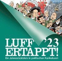 Luff '23 - Ertappt! - Rolf Henn - Books -  - 9783839205273 - 