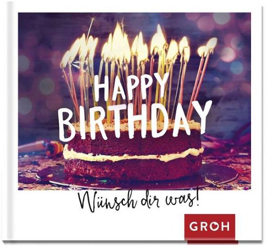 Cover for Happy Birthday · Happy Birthday - Wünsch dir was! (Buch)