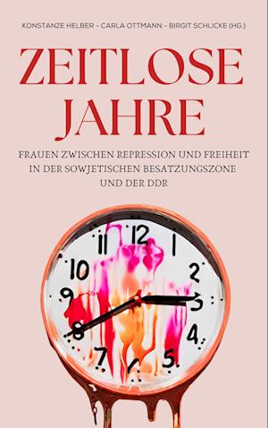 Cover for Konstanze Helber · Zeitlose Jahre (Book) (2024)