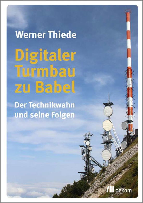 Cover for Thiede · Digitaler Turmbau zu Babel (Book)