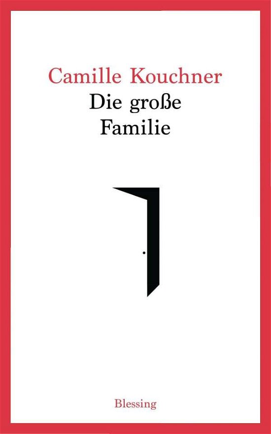 Cover for Kouchner · Die große Familie (N/A)