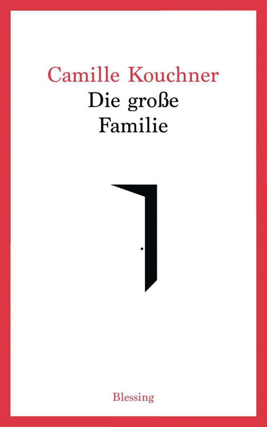 Die große Familie - Kouchner - Autre -  - 9783896677273 - 