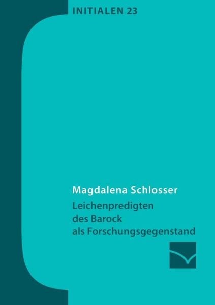 Cover for Schlosser · Leichenpredigten des Barock a (Book) (2016)