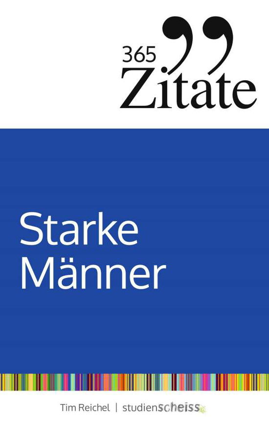 Cover for Reichel · 365 Zitate für starke Männer (Book)