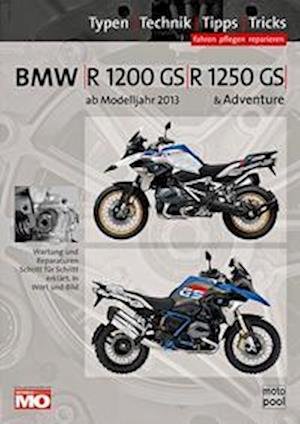 Cover for Thomas Jung · BMW R 1200 GS/ R 1250 GS &amp; Adventure, Reparaturanleitung (Innbunden bok) (2021)