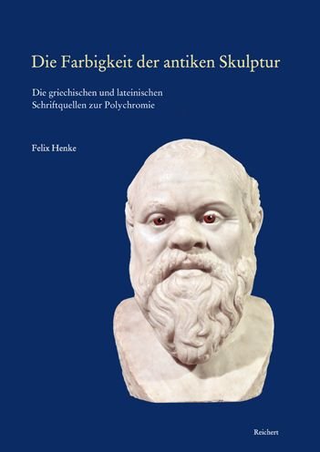 Cover for Henke · Die Farbigkeit der antiken Skulpt (Buch) (2020)