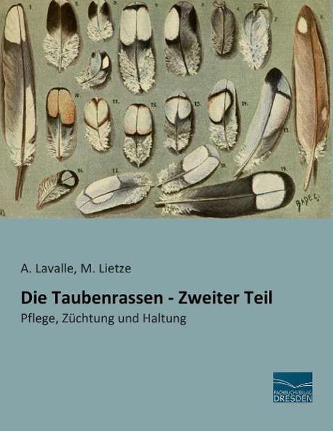 Cover for Lavalle · Die Taubenrassen - Zweiter Teil (Buch)