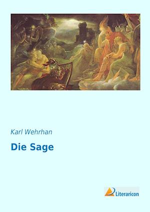 Cover for Karl Wehrhan · Die Sage (Paperback Book) (2016)