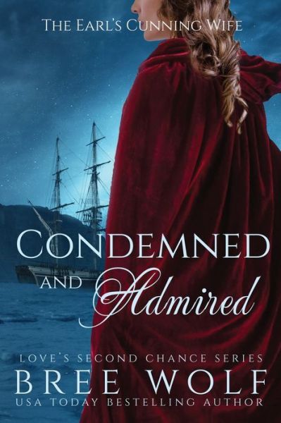 Cover for Bree Wolf · Condemned &amp; Admired (Pocketbok) (2018)