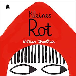 Cover for Bethan Woolvin · Kleines Rot (Book) (2023)