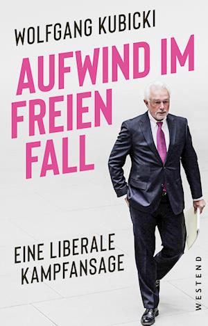 Cover for Wolfgang Kubicki · Aufwind im freien Fall (Bok) (2025)