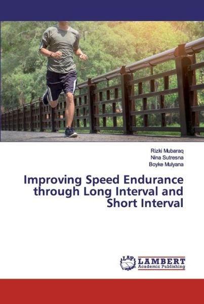 Cover for Mubaraq · Improving Speed Endurance throu (Buch) (2019)