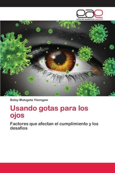 Cover for Yizengaw · Usando gotas para los ojos (Bog) (2020)