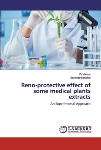 Cover for Vikram · Reno-protective effect of some m (Buch) (2020)