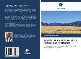 Cover for Mufungu · Politische Krise, Wahlkrise, Me (Book)