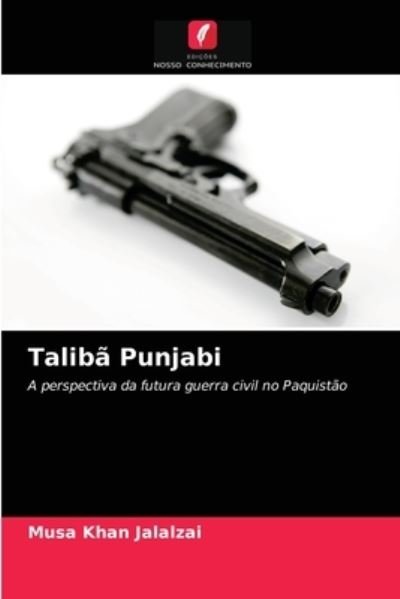 Cover for Musa Khan Jalalzai · Taliba Punjabi (Taschenbuch) (2021)